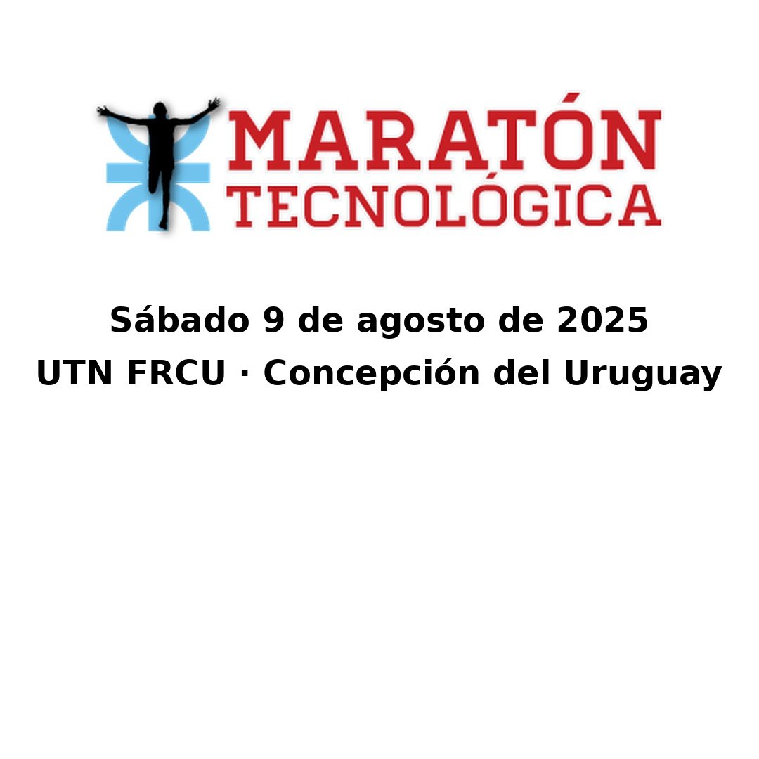 Logo “Maratón Tecnológica” con silueta de corredor, debajo la leyenda “Sábado 9 de agosto de 2025 – UTN FRCU · Concepción del Uruguay” sobre fondo blanco.