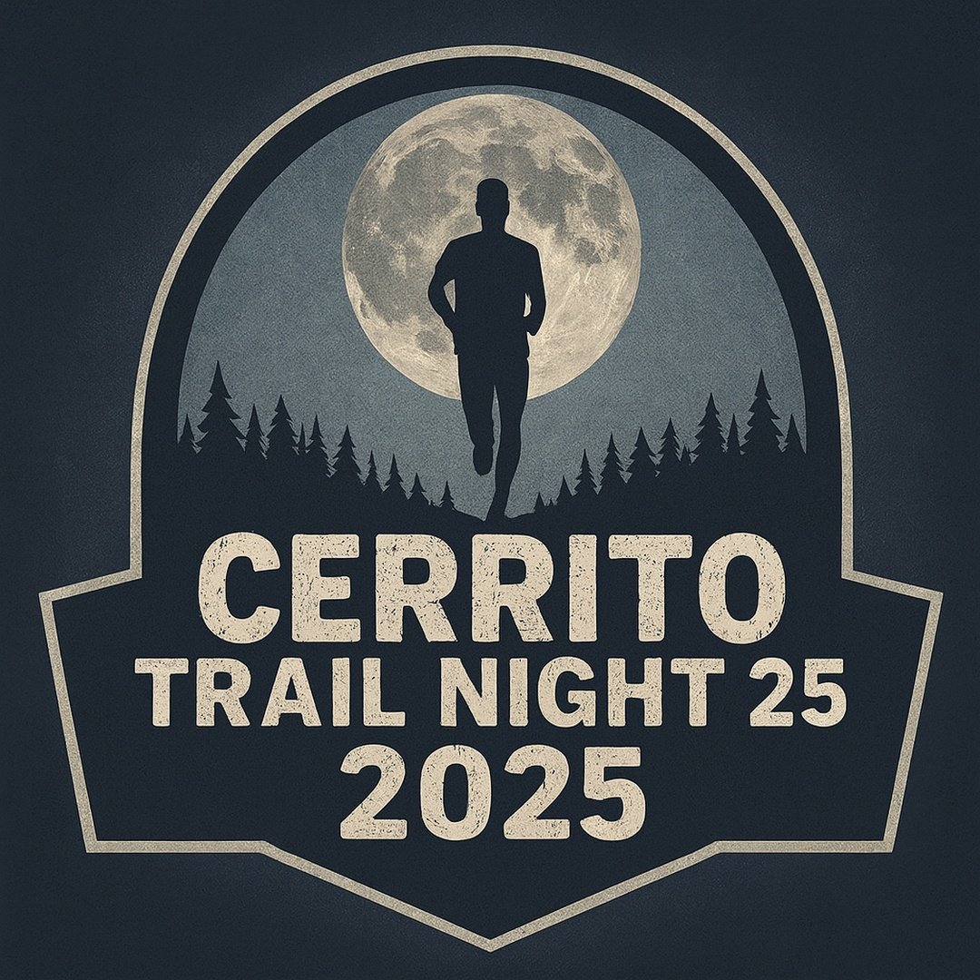 Cerrito Trail Night 2025” con silueta de corredor frente a la luna llena y pinos, texto en tipografía rústica.