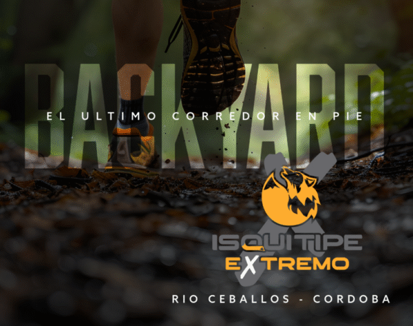 Isquitipe Backyard Ultra 2026 – Río Ceballos (Silver Ticket)